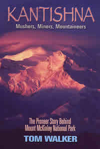 Kantishna Mushers, Miners, Mountaineers