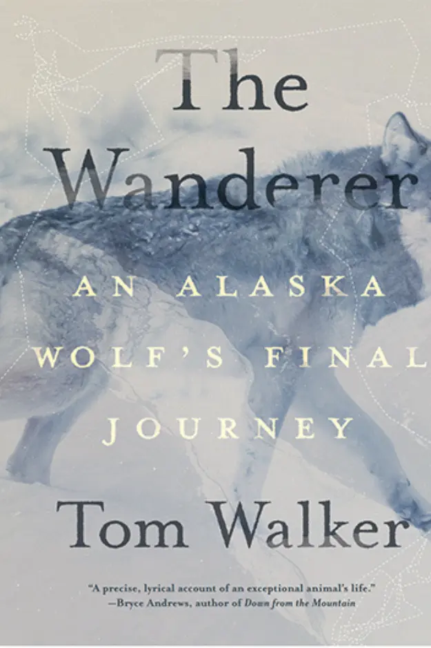 Cover - Wanderer, An Alaska Wolf's Final Journey